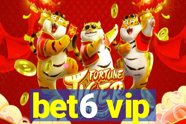 bet6 vip